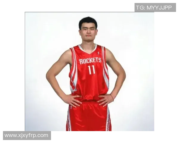 姚明的全面能力如何影响篮球运动及其在全球体育界的地位与影响力